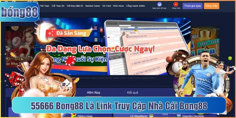 Link 55666 giúp bet thủ truy cập cá cược dễ dàng
