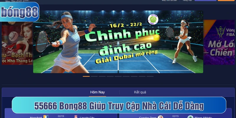 55666 Bong88