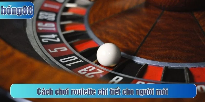 Cách chơi roulette