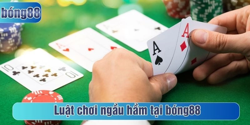 Luật chơi ngầu hầm tại bóng88